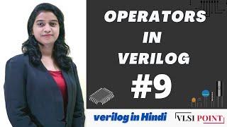 Operators in Verilog | #9 | Verilog in Hindi | VLSI Point