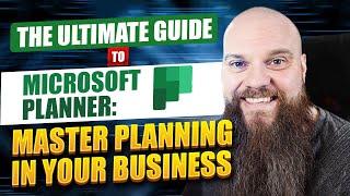 The Ultimate Guide to Microsoft Planner: Get More Done!