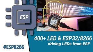 Driving 410 RGB LEDs (WS2812b) with ESP32 & ESP8266