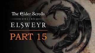 Elder Scrolls Online: Elsweyr Playthrough | Part 15: Two Queens | Season of the Dragon