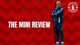 THE MINI REVIEW | NOTTINGHAM FOREST PODCAST | PREMIER LEAGUE