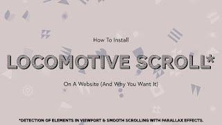 Locomotive Scroll 4.0 Tutorial | Incredible smooth scroll + parallax for your website!