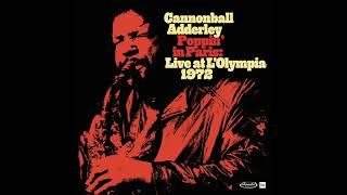 Cannonball Adderley - Poppin' In Paris (Live At L'Olympia 1972)