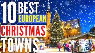 Unveiling the Secrets: Europe's Top 10 Christmas Towns