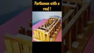 Parthenon (with a roof) construction timelapse