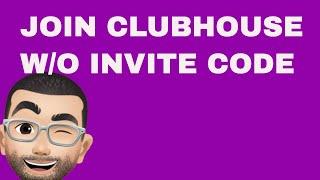 You don’t need Clubhouse App Invites