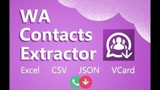 How to batch extract and export all WhatsApp contacts easily? - WhatsApp Contacts Extractor