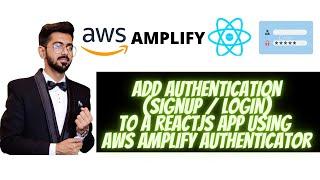 AWS Amplify Authentication with React Js