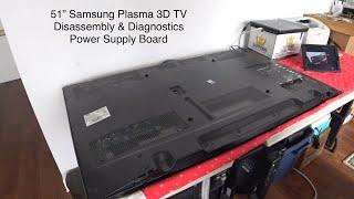 Samsung Plasma 51" 3D TV No Power Model PN51F8500AFXZC Disassembly & Inspection