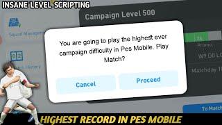 How Difficult is Campaign Lvl 500 | Pes 2020 Mobile | Highest Campaign level