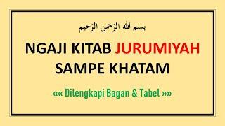 Ngaji Kitab Jurumiyah Full [Lengkap Sampe Khatam] - Maknawi Institute