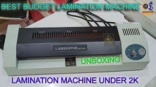 Lamination Machine || unboxing || under 2000 || best budget lamination machine || creative shibu