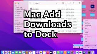 How to Get Downloads Folder Back on Dock - MacBook