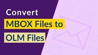 MBOX to OLM Migration: The easy and robust method to export MBOX files to OLM (Outlook For mac)