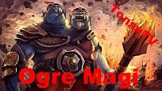 Ogre Magi Гайд Дота 2. Крути Барабан!!!