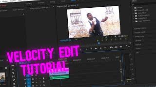 Velocity Edit Tutorial - Adobe Premiere Pro Glow,Shakes