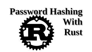 Rust Password Hashing: Cracking the Shadows