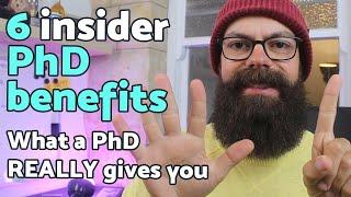 6 PhD benefits | What a PhD *really* gets you!
