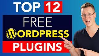 Top 12 Free WordPress Plugins