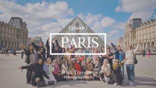 Episode 1 Menggila di Paris | WishTravelers