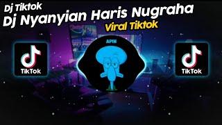 DJ NYANYIAN HARIS NUGRAHA x BAHANA PUI VIRAL TIK TOK TERBARU 2023!!
