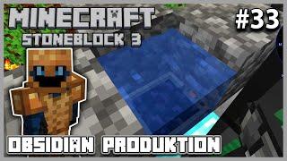 So geht Obsidian richtig gut #33 Minecraft Stoneblock 3