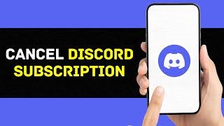 How to Cancel Discord Subscription