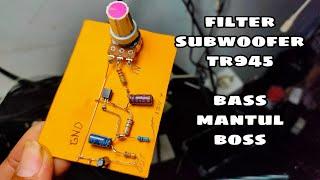 filter subwoofer bass mantap