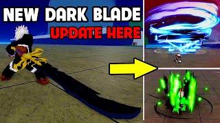 Update 20 Blox Fruits - New Dark Blade Showcases..!