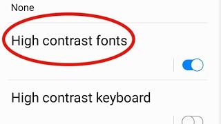 High Contrast Fonts Samsung | How To Enable - After This You Can See Your Mobile Easily