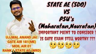 STATE AE Vs PSU || WHICH ONE IS BETTER || 6 POINTS COMPARISON ||