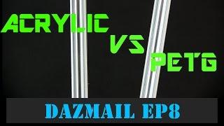 Acrylic vs PETG  Hard Tube  - DazMail #8