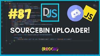 #87 Sourcebin Code Uploader! | discord.js tutorials