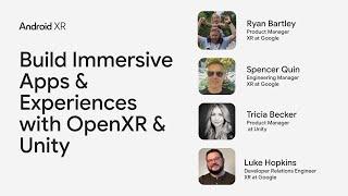 Build immersive apps & experiences with OpenXR & Unity