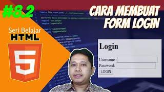 #8.2 Belajar HTML Cara Membuat Form Login untuk pemula