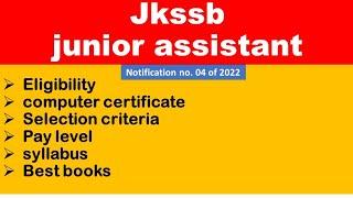 jkssb junior assistant| update notification no.04 of 2022| eligibility | syllabus| best books req.