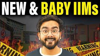 Why should you NOT join NEW & Baby IIMs | BRAND IIM EXPOSED !!