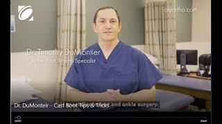 Cast Boot: Tips & Tricks with Dr. DuMontier