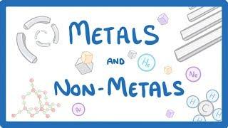 GCSE Chemistry - Metals and Non-Metals