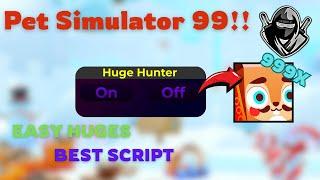  PET SIM 99 HUGE HUNTER SCRIPT! | GARGANTUAN UPDATE! 