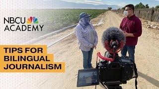 Tips for bilingual journalism - NBCU Academy 101