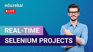 Real-Time Selenium Projects in 60 Minutes  |  Selenium Projects | Selenium Training | Edureka Live