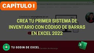CREA TU PROPIO SISTEMA DE INVENTARIO  CON CÓDIGO DE BARRAS EN EXCEL 2022 (NIVEL BÁSICO, SIN MACROS)