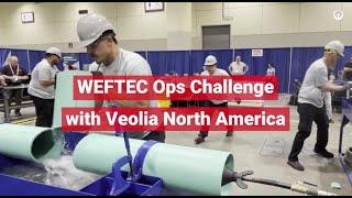 WEFTEC Operations Challenge with Veolia's Competition Teams