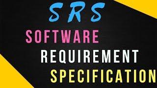 What is Software Requirement Specification [ SRS ] || Definition || Goal of SRS