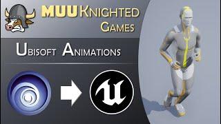 Ubisoft Animations: Getting Them Into Unreal