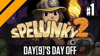 Day[9]'s Day Off - Spelunky 2 P1