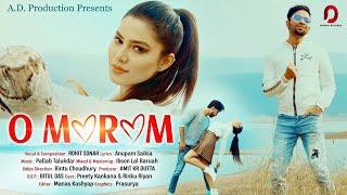 O MOROM - Rohit Sonar | Pallab Talukdar | Preety Kankana | New Assamese Video Song 2021