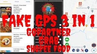 TERBARU FAKE GPS SHOPEE FOOD GOJEK GOPARTNER GRAB | FAKE GPS 3 in 1 2022