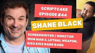 Shane Black Scriptcake Podcast